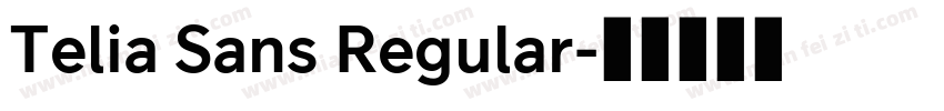 Telia Sans Regular字体转换